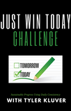 Just Win Today Challenge